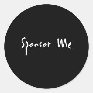 Sponsor Me Skateboarding Bmx Scooter Am Pro Skate Classic Round Sticker