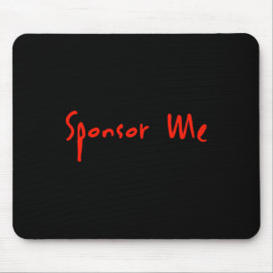 Sponsor Me Skateboarding Bmx Scooter Am Pro Skate Mouse Pad