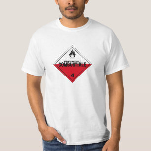 Spontaneously Combustable Danger Warning Sign T-Shirt