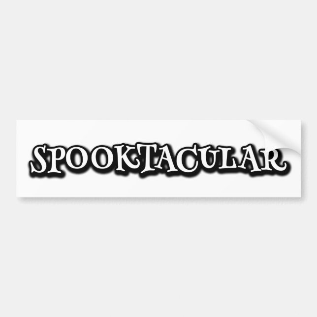 Spooktacular Bumper Sticker (Front)