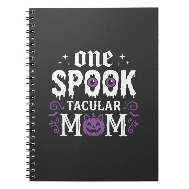 Spooktacular Mum Halloween Design_1 Notebook (Front)