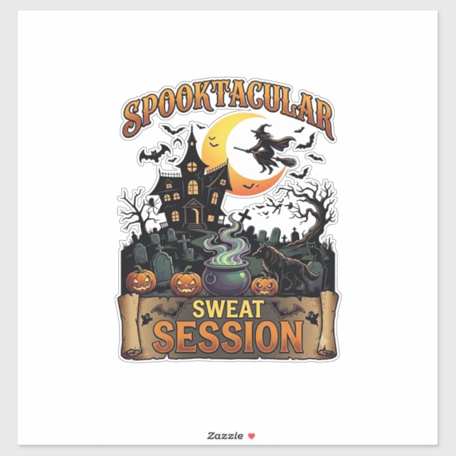 Spooktacular Sweat Session Haunted House Witch Cau (Sheet)