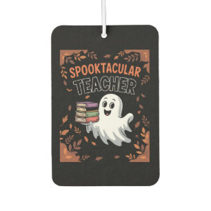 Spooktacular Teacher Halloween T-shirt Car Air Freshener