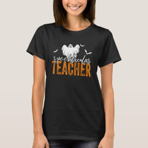 Spooktacular Teacher Spooky Ghost Teacher Hallowee T-Shirt
