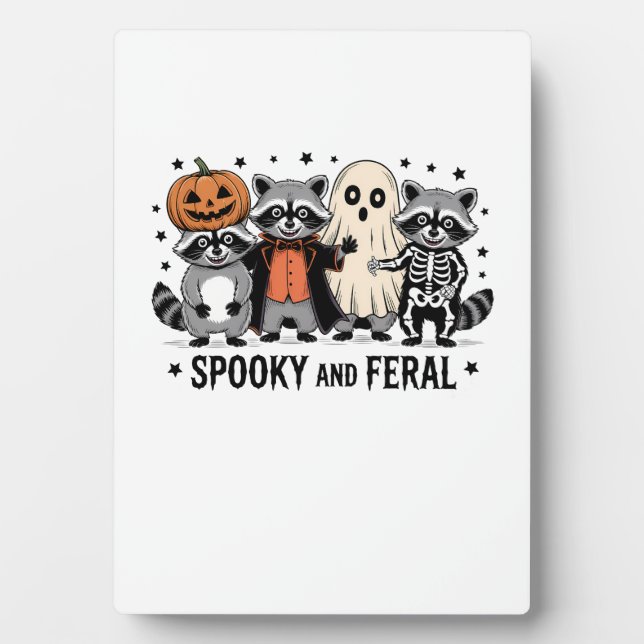 Spooky and Feral Funny Halloween Raccoon Plaque (Front)