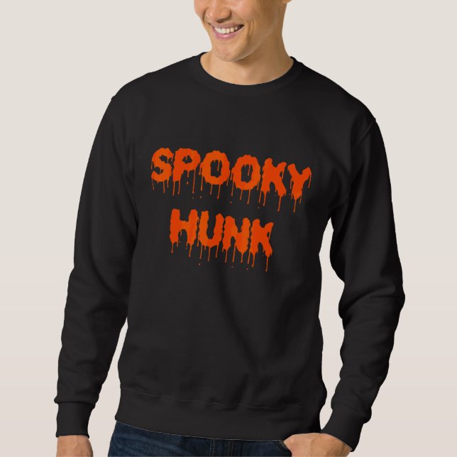 Spooky Babe Spooky Hunk  Matching Couples Hallowee Sweatshirt (Front)