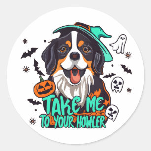 Spooky Bernese Halloween : Take Me to Your Howler Classic Round Sticker