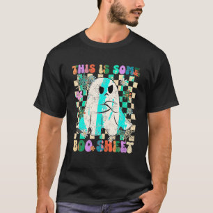 Spooky Boo Ghost Retro Halloween This Is Some Boo T-Shirt