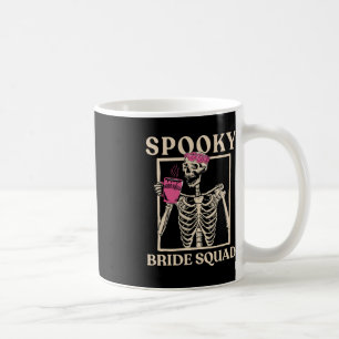 Spooky Bride Squad Skeleton Halloween Bachelorette Coffee Mug