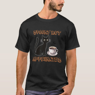 Spooky But Caffeinated – Halloween Black Cat Coffe T-Shirt