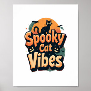 Spooky Cat Vibes Poster