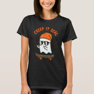 Spooky Creep it Real Ghost Skateboard Halloween Sc T-Shirt