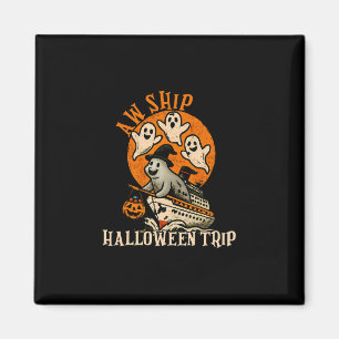 Spooky Cruise Ship Aw Ship Halloween Trip Happy Ha Magnet
