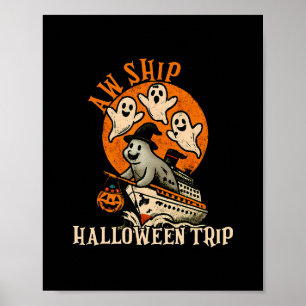 Spooky Cruise Ship Aw Ship Halloween Trip Happy Ha Poster