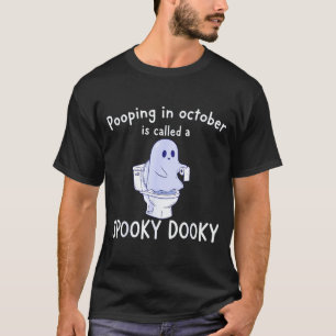 Spooky dookie funny pooping in october ghost T-Shirt