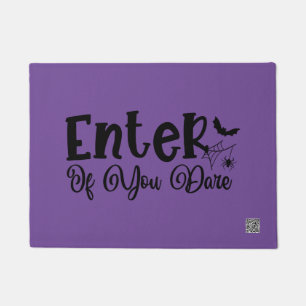 Spooky Enter If You Dare Doormat