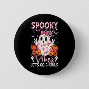 Spooky Funny Vibes Halloween Ghouls Cute Boo Bow T 6 Cm Round Badge