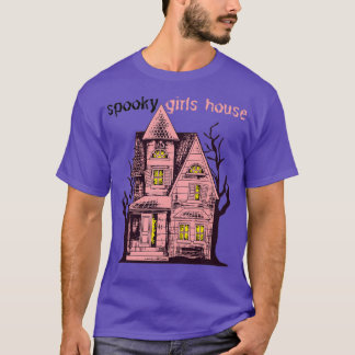 spooky girls house T-Shirt