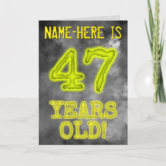 Spooky Glowing Aura Look "47 YEARS OLD!" + Name Card (Front)