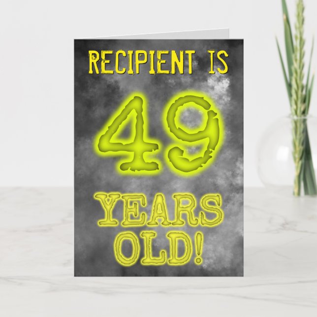 Spooky Glowing Aura Look "49 YEARS OLD!" + Name Card (Front)