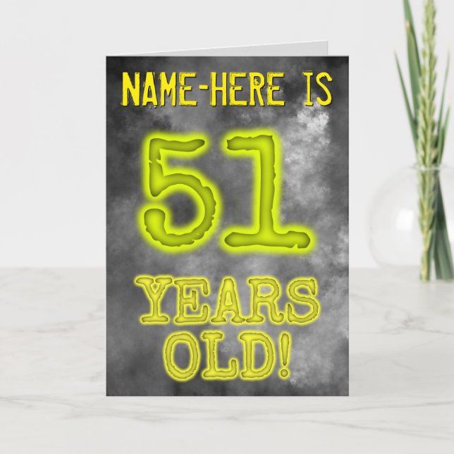 Spooky Glowing Aura Look "51 YEARS OLD!" + Name Card (Front)