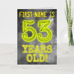 Spooky Glowing Aura Look "53 YEARS OLD!" + Name Card