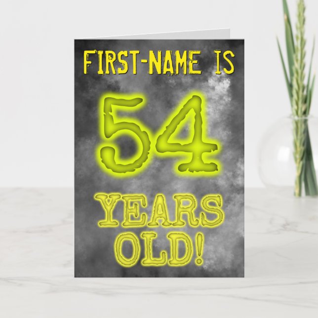 Spooky Glowing Aura Look "54 YEARS OLD!" + Name Card (Front)