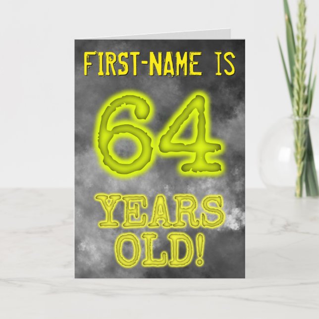 Spooky Glowing Aura Look "64 YEARS OLD!" + Name Card (Front)
