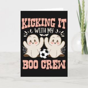 Spooky Halloween Soccer Kicking It With My Boo Cre Card