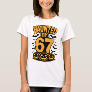 Spooky Haunted Haunted 67 Meme Six Seven 6-7 Funny T-Shirt