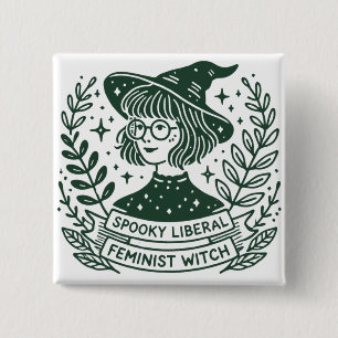SPOOKY liberal Feminist Witch 15 Cm Square Badge