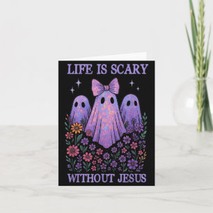 Spooky Life Is Scary Without Jesus Christian Card