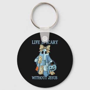 Spooky Life Is Scary Without Jesus Christian Hallo Key Ring