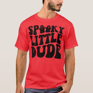 Spooky Little Dude spooky season Funny Kids Quote T-Shirt