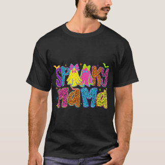 Spooky Mama Ghost Halloween Spooky Mum Mother T-Shirt