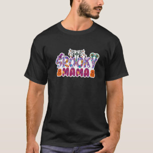 Spooky Mama Scary Halloween Mum Spooky 4 T-Shirt