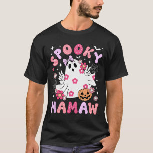 Spooky Mamaw Grandma Halloween Mamaw Grandmother G T-Shirt