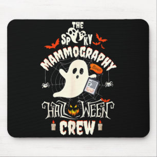 Spooky Mammography Halloween Crew Mammo Tech Mouse Pad