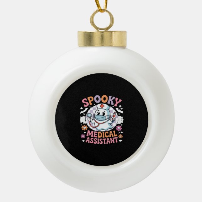 Spooky Medical Assistant Cute Halloween Essential  Ceramic Ball Christmas Ornament (Front)