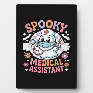 Spooky Medical Assistant Cute Halloween Essential  Plaque