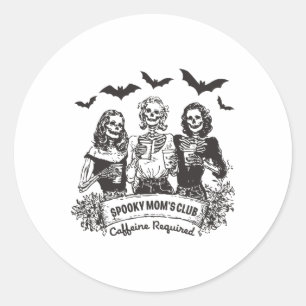 Spooky Mum's Club Caffeine Required Halloween Coff Classic Round Sticker