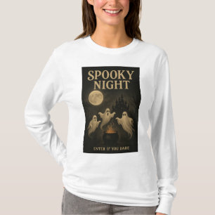 Spooky Night Enter If You Dare T-Shirt