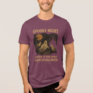 Spooky Night  Enter If You Dare Tri-Blend Shirt