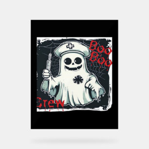 Spooky Nurse Ghost Haunted Hospital Crew Ghostly N Acrylic Sign