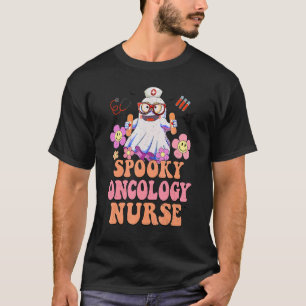 Spooky Nurse Ghost Retro Groovy Flower Oncology Nu T-Shirt