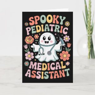 Spooky Paediatrics Medical Istant Halloween Apprec Card