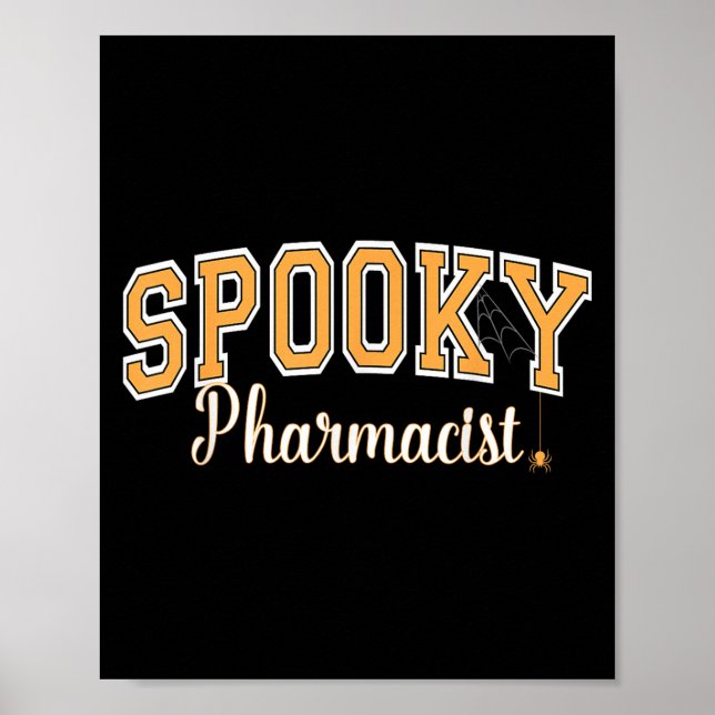 Spooky Pharmacist Halloween Spider Varsity Orange  Poster (Front)