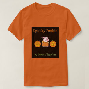 SPOOKY POOKIE by Sandra Boynton T-Shirt