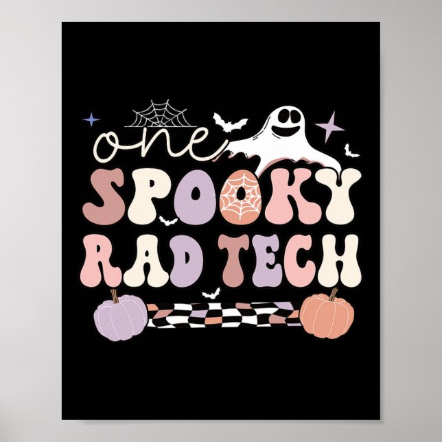Spooky Radiology Tech Halloween Rad Technologist R Poster (Front)