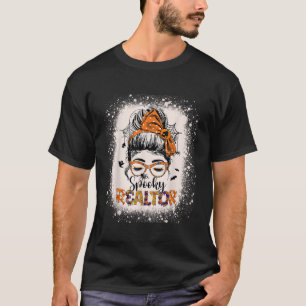 Spooky Real Estate Agent Funny Halloween Messy Bun T-Shirt
